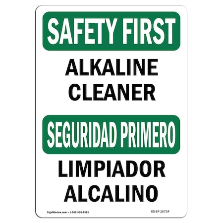Signmission Safety Sign, OSHA SAFETY FIRST, 3.5" Height, Alkaline Cleaner Bilingual, Landscape OS-SF-D-35-L-10734